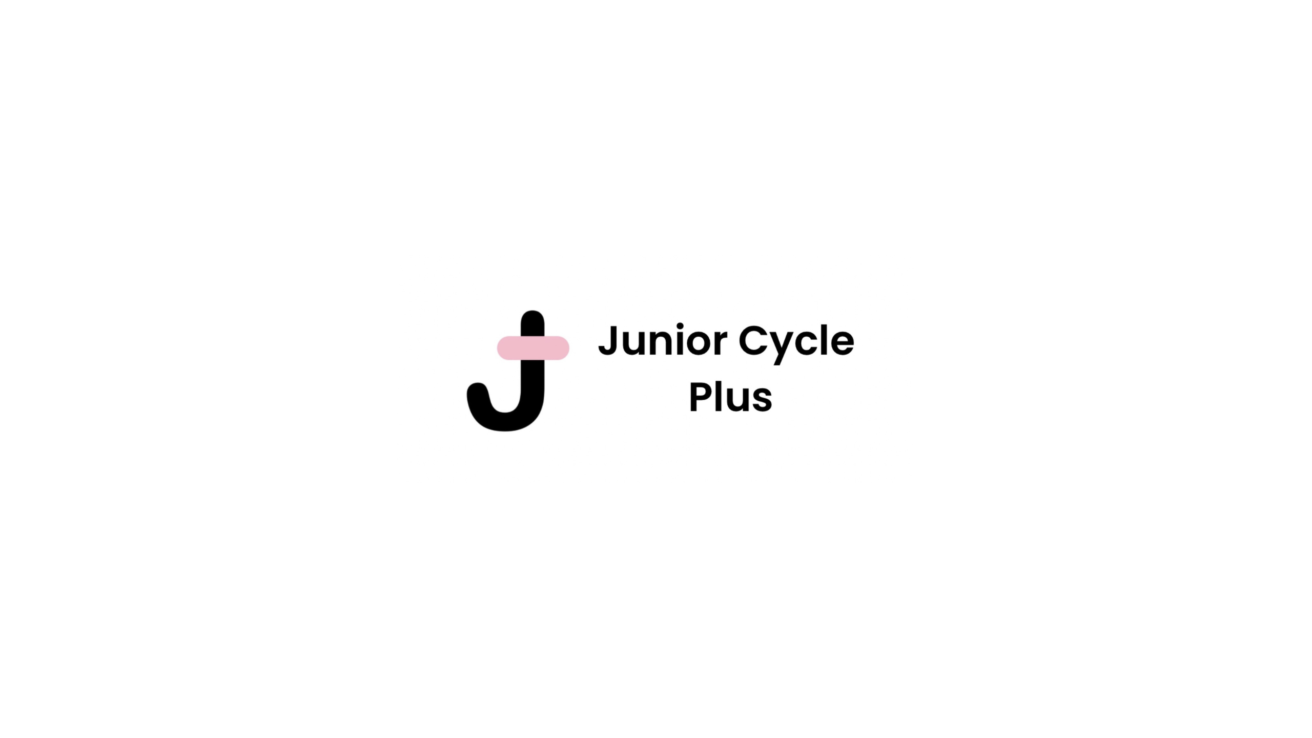 Junior Cycle Plus